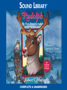 Rudolph the Red-Nosed Reindeer (MP3): and "Rudolph Shines Again"